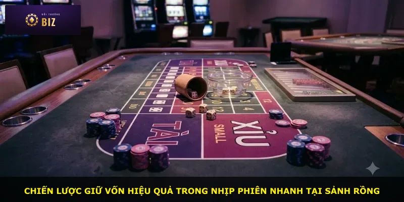 Chiến lược giữ vốn hiệu quả trong nhịp phiên nhanh tại sảnh Rồng