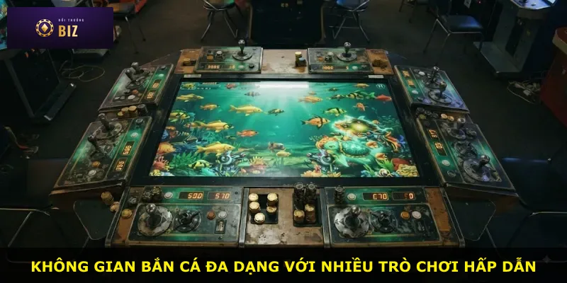 Không gian bắn cá đa dạng với nhiều trò chơi hấp dẫn