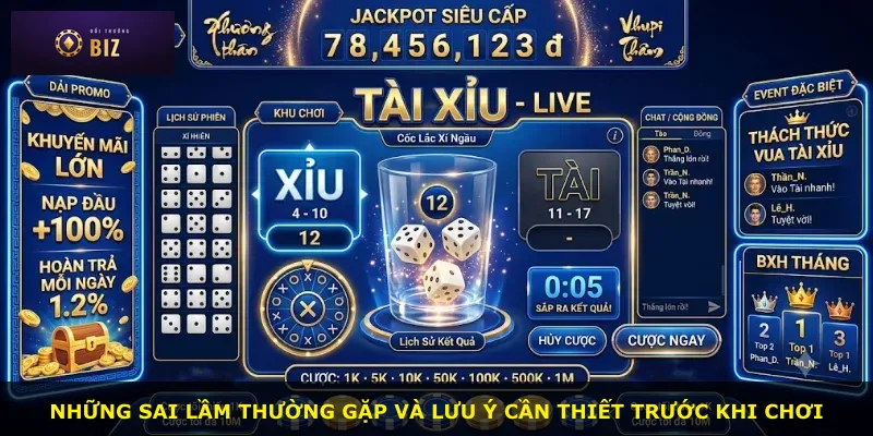 Những sai lầm thường gặp và lưu ý cần thiết trước khi chơi