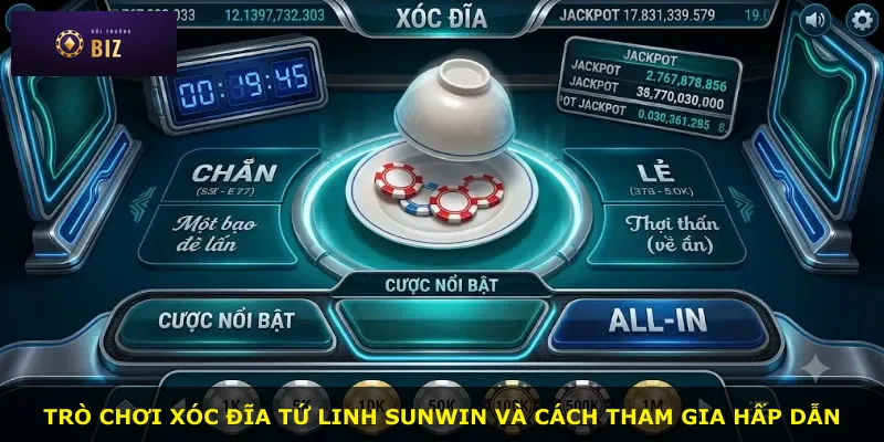 Trò chơi Xóc đĩa Tứ Linh Sunwin và cách tham gia hấp dẫn